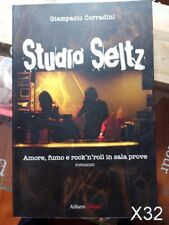 STUDIO SELTZ amore fumo rock'n'roll in sala prove di Corradini - libro X32