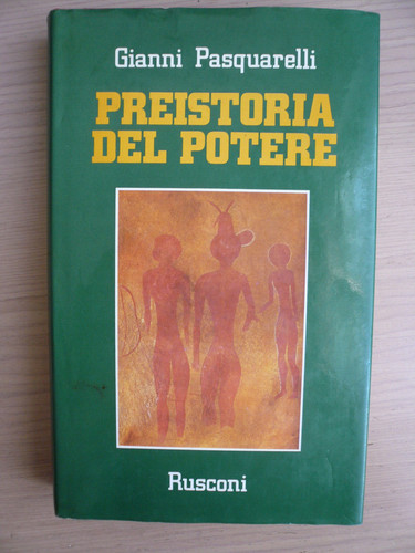 Preistoria del potere gianni - del, potere,