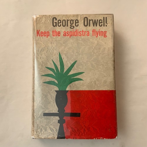 Keep the aspidistra flying - the,
