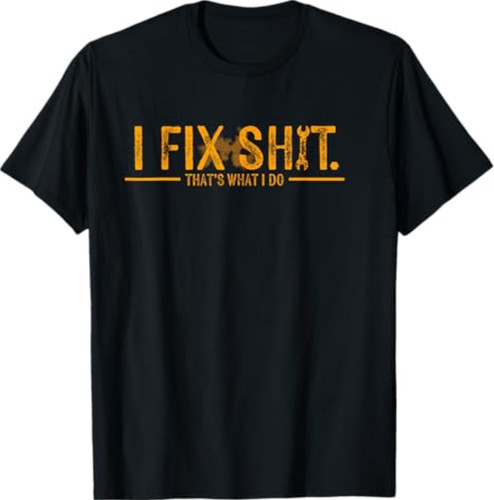Maglietta fix sh1t that s - maglietta, i