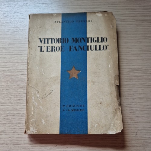 Vittorio montiglio eroe - montiglio, "l'eroe