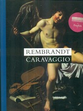 REMBRANDT CARAVAGGIO
