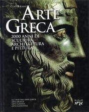 Arte Greca. 2000 Anni Di