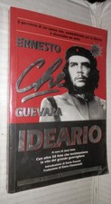 IDEARIO	Ernesto Che Guevara A cura di Jose Soto Newton Comunismo Biografia di e
