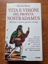 BOCKL-VITA E VISIONI DEL PROFETA NOSTRADAMUS - PIEMME - 1996-V