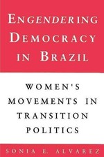 Engendering Democracy in
