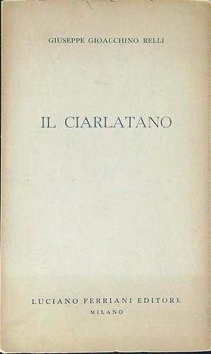 Ciarlatano gioacchino belli - gioacchino,