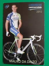 CYCLISME carte cycliste MAURO DA DALTO équipe LIQUIGAS Cannondale 2012