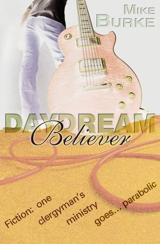 Daydream believer mike - believer, by