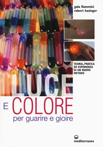 Luce colore per guarire - guarire, e