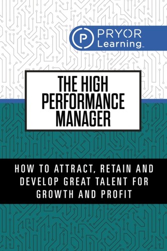 The high performance manager - the,