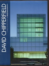"DAVID CHIPPERFIELD" - L'Architettura : i protagonisti - La Repubblica - 2007