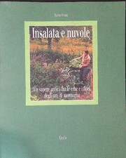 INSALATA E NUVOLE VIVIANI MARISA GRAFO 1995 GENTI E PAESI BROSSURA CON ALETTE