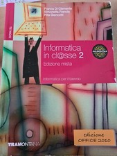 INFORMATICA IN CLASSE 2 DI CLEMENTE FRANCIA GIANCOTTI TRAMONTANA 9788823334137