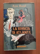 LA RIVOLTA DI ATLANTE di AYN RAND - VOLUME 2 - GARZANTI 1958