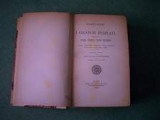 I GRANDI INIZIATI EDOARDO SCHURE STORIA SEGRETA DELLE RELIGIONI 1925 ED LATERZA