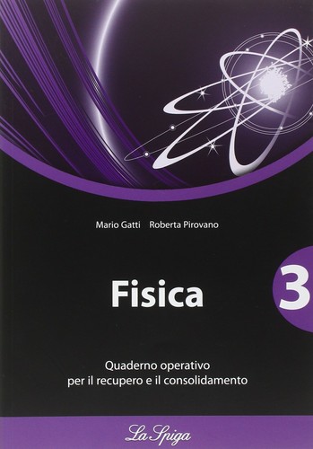 Fisica vol quaderno - fisica, vol.3
