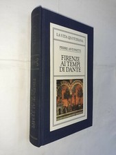 FIRENZE AI TEMPI DI DANTE VITA