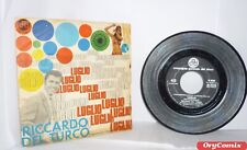 RICCARDO DEL TURCO - LUGLIO - IL TEMPORALE - VINILE 7" 45 RPM BUONO