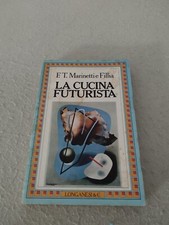 LA CUCINA FUTURISTA / F.T