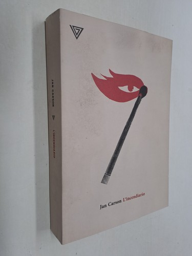 Incendiaria jan carson - l'incendiaria,
