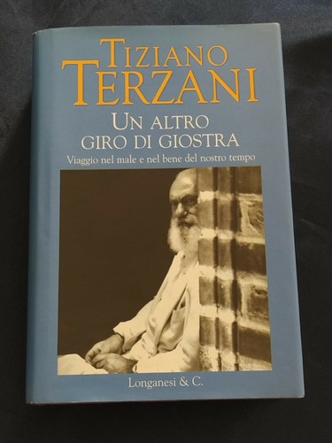 Tiziano terzani altro giro - un,