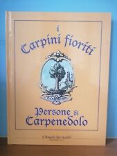 I Carpini Fioriti, Persone Di