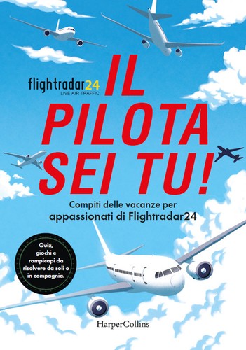 Pilota sei compiti - tu!,