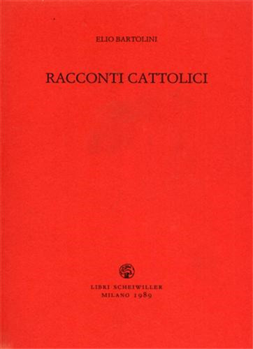 Bartolini elio racconti - bartolini,elio.,