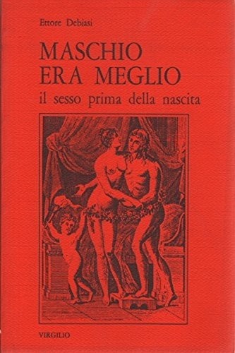 Maschio era meglio ettore - era, meglio,ettore