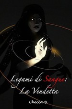 Legami di Sangue: La Vendetta