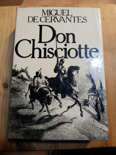 Don chisciotte della mancia - chisciotte, di