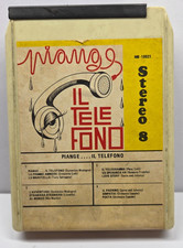 Piange… Il Telefono – Various Artists – Italian Stereo 8-Track M8-10021 TESTED