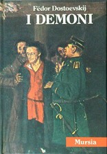 I DEMONI DOSTOEVSKIJ FEDOR MURSIA 1981  RILEGATO