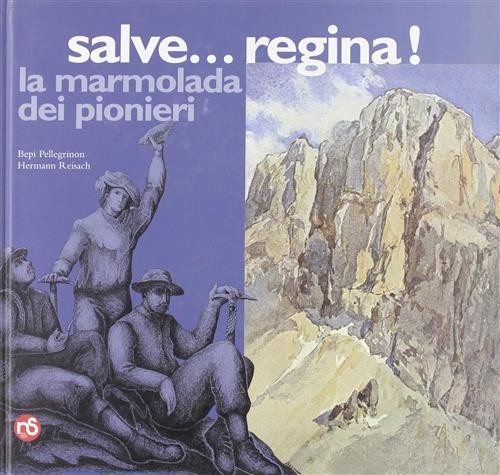 Salve regina la marmolada - salve...,