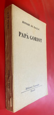 Honore' DE BALZAC - PAPA' GORIOT Vecchia BUR 148-150 (1950)