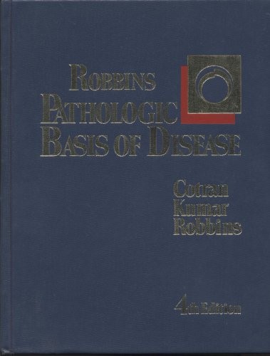 Robbins pathologic basis - pathologic, of
