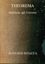 SCIACCA Augusto, Theorema. Dall'Isola agli Universi