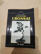 Coltiviamo i bonsai. . Vanna