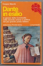 Dante in esilio - Cesare Marchi - Longanesi 1975