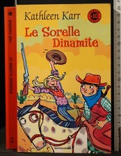 LE SORELLE DINAMITE. KATLEEN