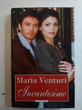 libro romanzo incantesimo maria venturi  2000 mondolibri