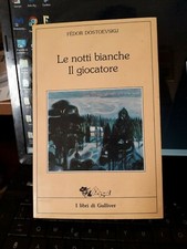LE NOTTI BIANCHE IL GIOCATORE