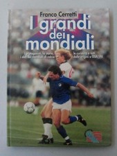 I grandi dei mondiali Franco Cerretti le curiosità la storia 1994 calcio usato