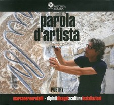 Marco Nereo Rotelli. Parola