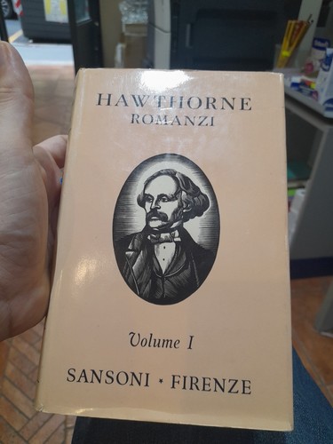Hawthorne romanzi volume i e - hawthorne,,