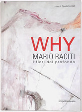 Mario RACITI - WHY - I fiori