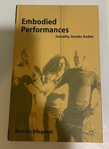 Embodied performances - embodied,