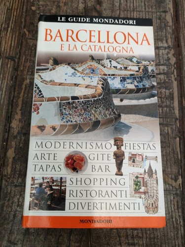 Guide mondadori barcellona - mondadori,