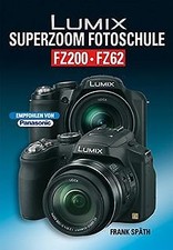 Lumix Superzoom Fotoschule